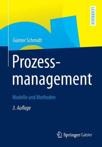 Prozessmanagement: Modelle und Methoden