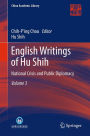 English Writings of Hu Shih: National Crisis and Public Diplomacy (Volume 3)