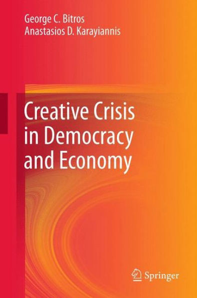 Creative Crisis Democracy and Economy