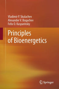 Title: Principles of Bioenergetics, Author: Vladimir P. Skulachev