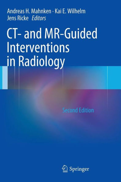 CT- and MR-Guided Interventions in Radiology / Edition 2