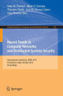 Recent Trends in Computer Networks and Distributed Systems Security: International Conference, SNDS 2012, Trivandrum, India, October 11-12, 2012, Proceedings