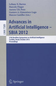 Title: Advances in Artificial Intelligence - SBIA 2012: 21st Brazilian Symposium on Artificial Intelligence, Curitiba, Brazil, October 20-25, 2012, Proceedings, Author: Leliane N. Barros