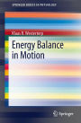 Energy Balance in Motion / Edition 1