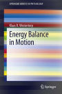 Energy Balance in Motion