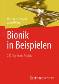 Title: Bionik in Beispielen: 250 illustrierte Ansätze, Author: Werner Nachtigall