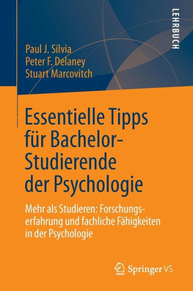 Essentielle Tipps für Bachelor-Studierende der Psychologie: Mehr als Studieren: Forschungserfahrung und fachliche Fähigkeiten in der Psychologie