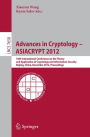Advances in Cryptology -- ASIACRYPT 2012: 18th International Conference on the Theory and Application of Cryptology and Information Security, Beijing, China, December 2-6, 2012, Proceedings