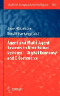 Agent and Multi-Agent Systems in Distributed Systems - Digital Economy and E-Commerce