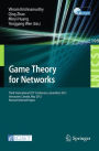 Game Theory for Networks: Third International ICST Conference, GameNets 2012, Vancouver, Canada, May 24-26, 2012, Revised Selected Papers