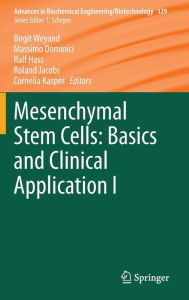 Title: Mesenchymal Stem Cells - Basics and Clinical Application I, Author: Birgit Weyand