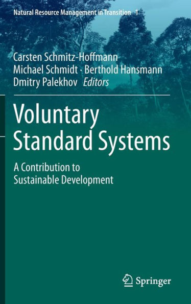 Voluntary Standard Systems: A Contribution to Sustainable Development