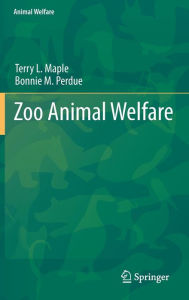 Title: Zoo Animal Welfare, Author: Terry Maple