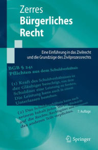 English ebooks free download Bürgerliches Recht: Eine Einführung in das Zivilrecht und die Grundzüge des Zivilprozessrechts in English 9783662490266