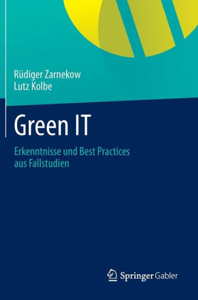 Green IT: Erkenntnisse und Best Practices aus Fallstudien