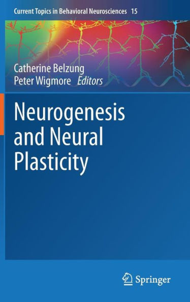 Neurogenesis and Neural Plasticity / Edition 1