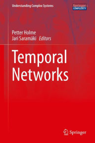 Title: Temporal Networks, Author: Petter Holme