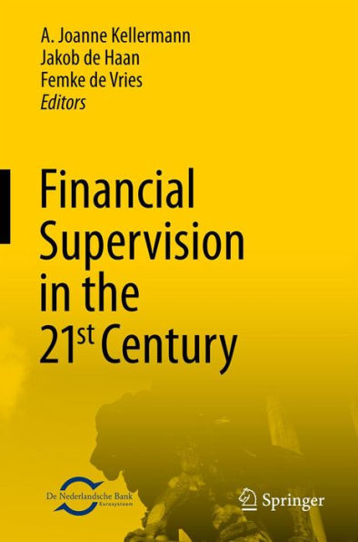 Financial Supervision in the 21st Century