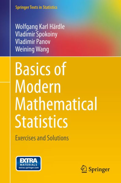 Basics of Modern Mathematical Statistics: Exercises and Solutions