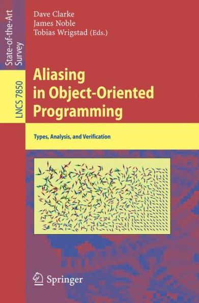 Aliasing in Object-Oriented Programming: Types, Analysis and Verification