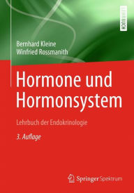 Title: Hormone und Hormonsystem - Lehrbuch der Endokrinologie, Author: Bernhard Kleine