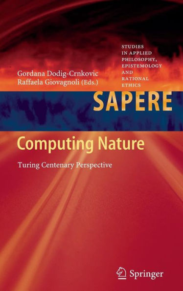 Computing Nature: Turing Centenary Perspective