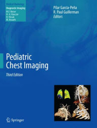 Title: Pediatric Chest Imaging / Edition 3, Author: Pilar Garcia-Peña