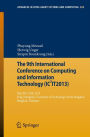 The 9th International Conference on Computing and InformationTechnology (IC2IT2013): 9th-10th May 2013 King Mongkut's University of Technology North Bangkok