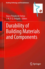 Title: Durability of Building Materials and Components, Author: Vasco Peixoto de de Freitas