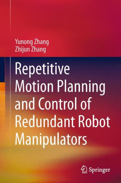 Repetitive Motion Planning and Control of Redundant Robot Manipulators