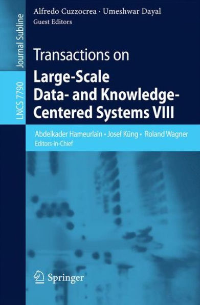 Transactions on Large-Scale Data- and Knowledge-Centered Systems VIII: Special Issue on Advances in Data Warehousing and Knowledge Discovery