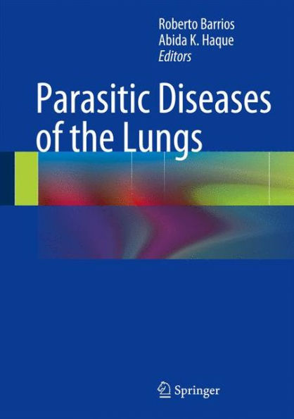 Parasitic Diseases of the Lungs / Edition 1