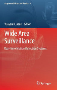 Title: Wide Area Surveillance: Real-time Motion Detection Systems, Author: Vijayan K. Asari