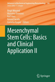 Title: Mesenchymal Stem Cells - Basics and Clinical Application II, Author: Birgit Weyand