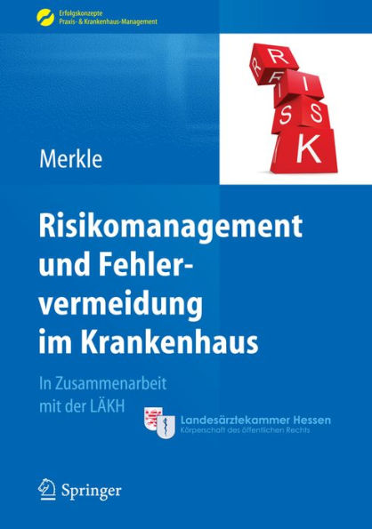 Risikomanagement und Fehlervermeidung im Krankenhaus