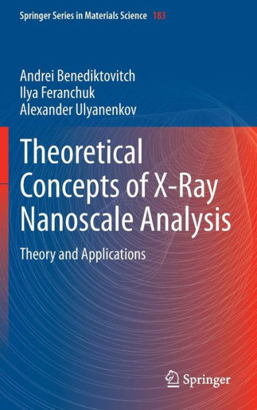 Theoretical Concepts of X-Ray Nanoscale Analysis: Theory and Applications