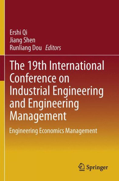 The 19th International Conference on Industrial Engineering and Management: Economics Management