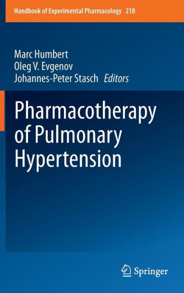 Pharmacotherapy of Pulmonary Hypertension / Edition 1