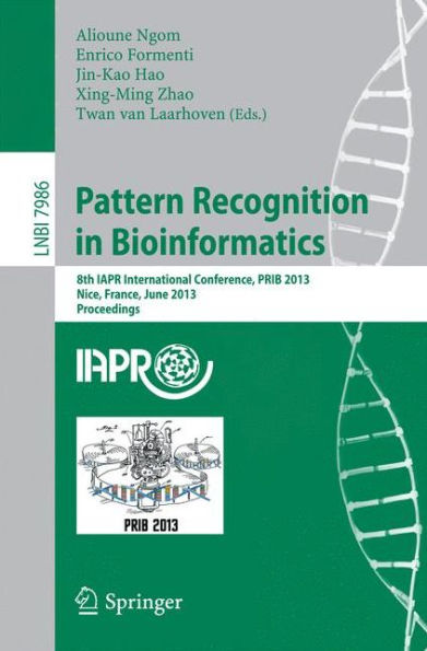 Pattern Recognition in Bioinformatics: 8th IAPR International Conference, PRIB 2013, Nice, France, June 17-20, 2013. Proceedings