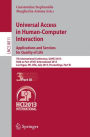 Universal Access in Human-Computer Interaction: Applications and Services for Quality of Life: 7th International Conference, UAHCI 2013, Held as Part of HCI International 2013, Las Vegas, NV, USA, July 21-26, 2013, Proceedings, Part III