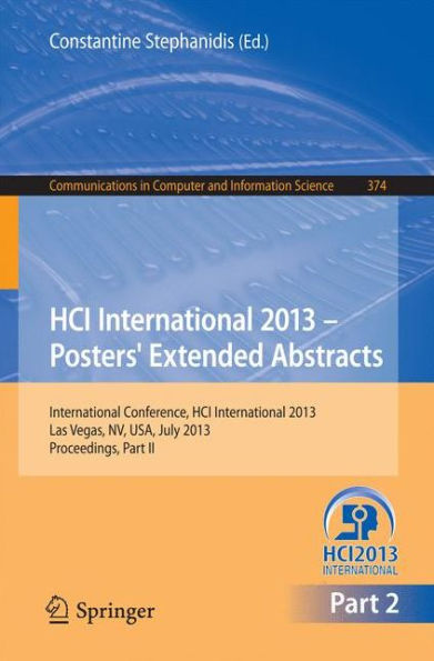 HCI International 2013 - Posters' Extended Abstracts: International Conference, HCI International 2013, Las Vegas, NV, USA, July 21-26, 2013, Proceedings, Part II