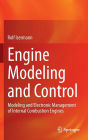 Engine Modeling and Control: Modeling and Electronic Management of Internal Combustion Engines