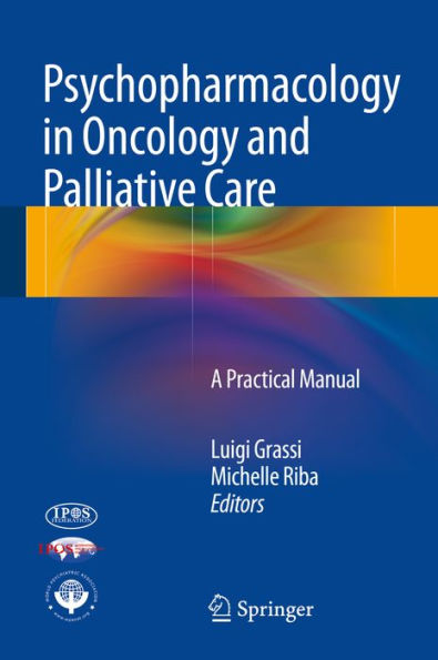Psychopharmacology in Oncology and Palliative Care: A Practical Manual