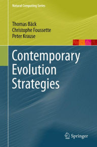 Title: Contemporary Evolution Strategies, Author: Thomas Bäck