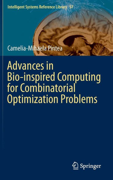 Advances in Bio-inspired Computing for Combinatorial Optimization Problems