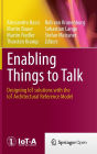 Enabling Things to Talk: Designing IoT solutions with the IoT Architectural Reference Model