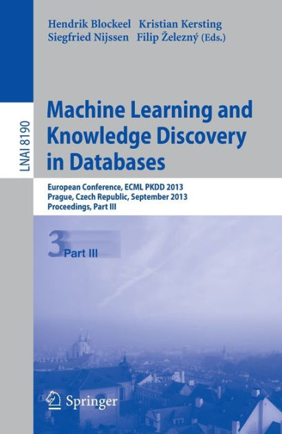 Machine Learning and Knowledge Discovery in Databases: European ...