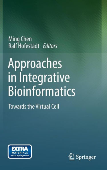 Approaches Integrative Bioinformatics: Towards the Virtual Cell