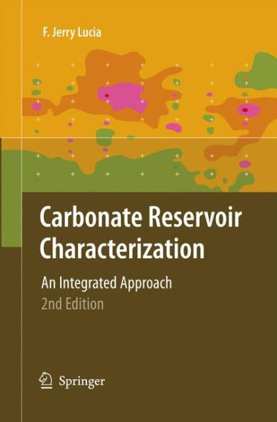 Carbonate Reservoir Characterization: An Integrated Approach / Edition 2