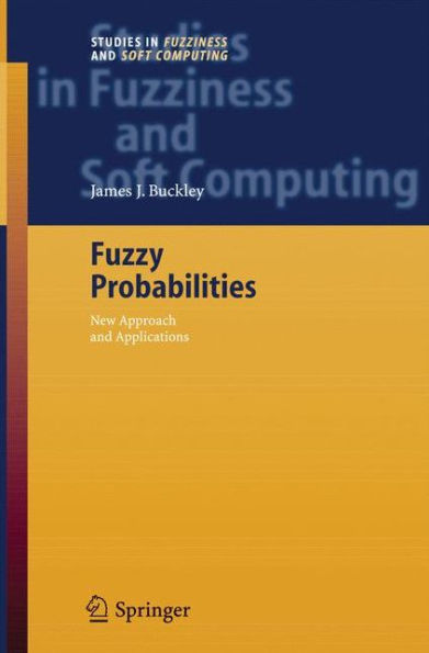 Fuzzy Probabilities: New Approach and Applications